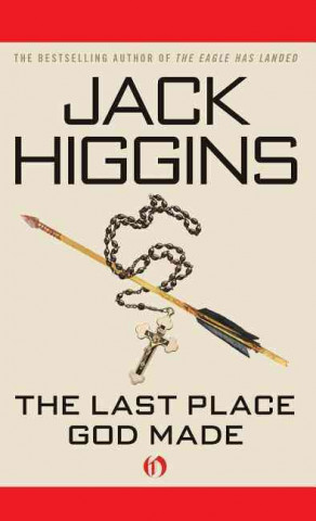 Kniha Last Place God Made Jack Higgins