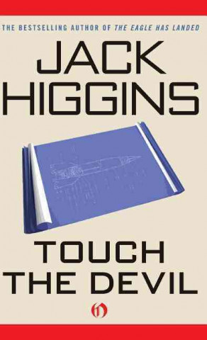 Kniha Touch the Devil Jack Higgins