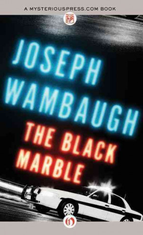 Książka The Black Marble Joseph Wambaugh