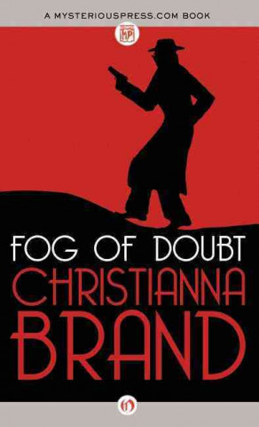 Carte Fog of Doubt Christianna Brand