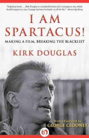 Könyv I Am Spartacus! Kirk Douglas