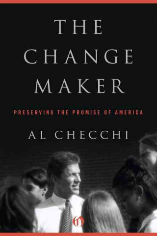 Knjiga The Change Maker Al Checchi