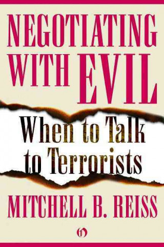 Livro Negotiating with Evil Mitchell B. Reiss