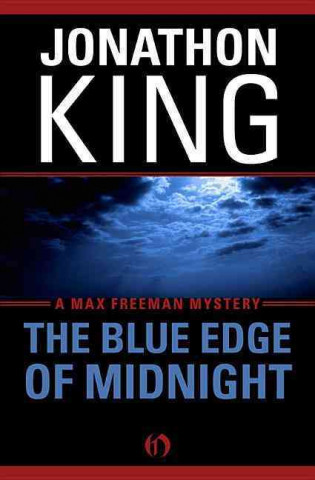 Книга The Blue Edge of Midnight Jonathon King