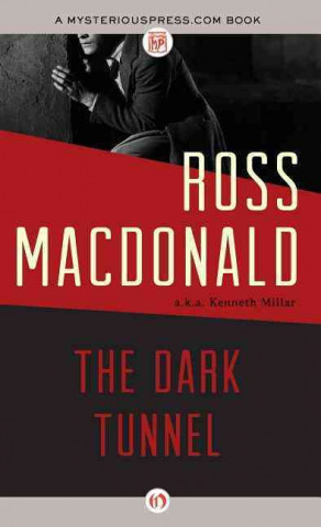 Libro Dark Tunnel Ross Macdonald