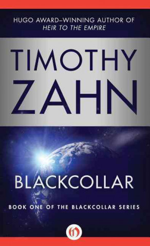 Kniha Blackcollar Timothy Zahn