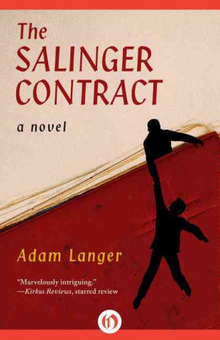 Libro The Salinger Contract Adam Langer