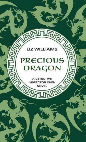 Kniha Precious Dragon Liz Williams