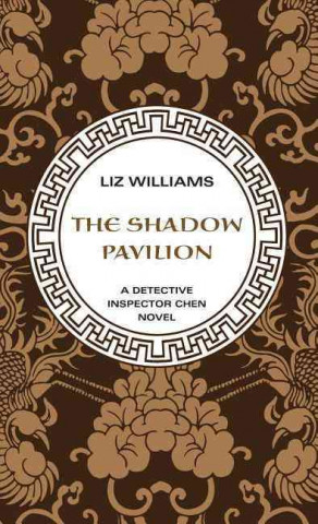 Kniha The Shadow Pavilion Liz Williams