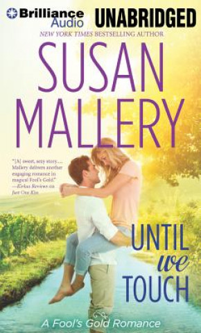 Audio Until We Touch Susan Mallery