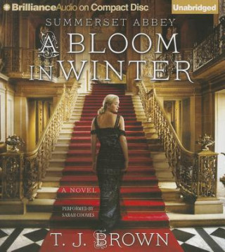 Audio A Bloom in Winter T. J. Brown