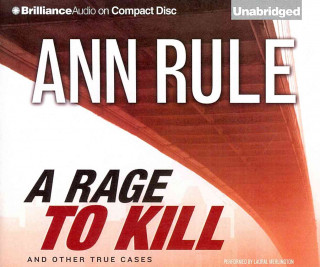 Hanganyagok A Rage to Kill: And Other True Cases Ann Rule