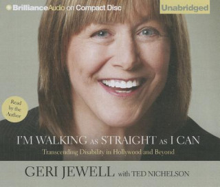 Audio I'm Walking as Straight as I Can: Transcending Disability in Hollywood and Beyond Geri Jewell