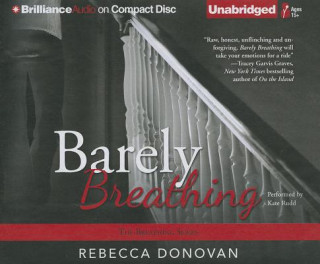 Audio Barely Breathing Rebecca Donovan