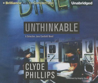 Audio Unthinkable Clyde Phillips