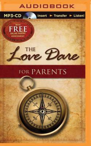 Digital The Love Dare for Parents Stephen Kendrick