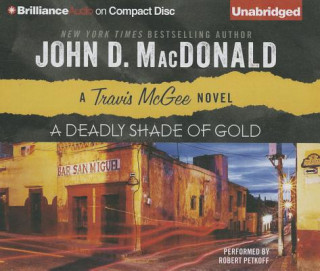 Audio A Deadly Shade of Gold John D. MacDonald