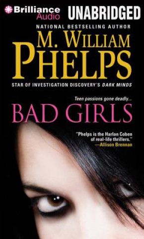 Audio Bad Girls M. William Phelps