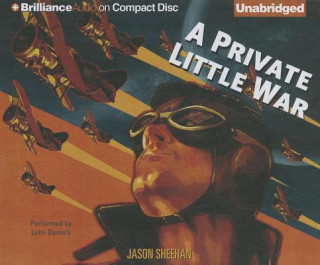 Hanganyagok A Private Little War Jason Sheehan