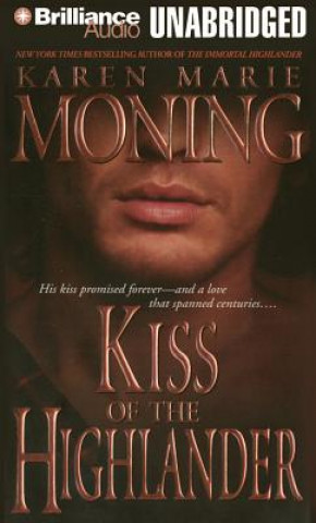 Hanganyagok Kiss of the Highlander Karen Marie Moning