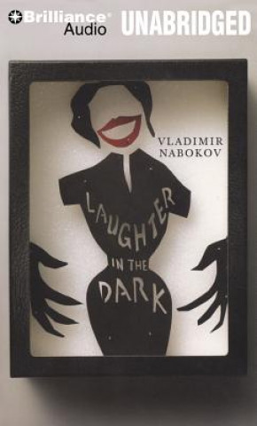 Аудио Laughter in the Dark Vladimir Nabokov