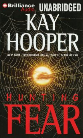 Hanganyagok Hunting Fear Kay Hooper