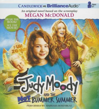 Audio Judy Moody and the Not Bummer Summer Megan McDonald