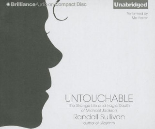 Hanganyagok Untouchable: The Strange Life and Tragic Death of Michael Jackson Randall Sullivan