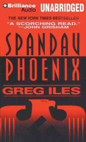 Audio Spandau Phoenix Greg Iles