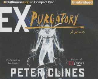 Audio Ex Purgatory Peter Clines