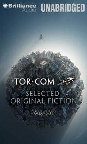 Hanganyagok Tor.Com: Selected Original Fiction, 2008-2012 John Scalzi