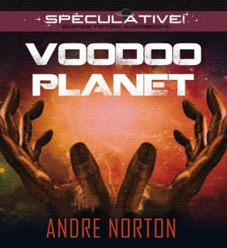 Hanganyagok Voodoo Planet Andre Norton