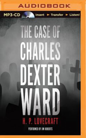 Digital The Case of Charles Dexter Ward H. P. Lovecraft