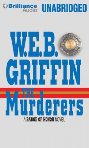 Audio The Murderers W. E. B. Griffin