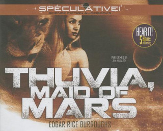 Audio Thuvia, Maid of Mars Edgar Rice Burroughs
