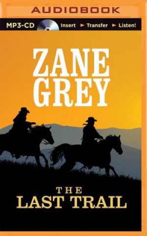 Digital The Last Trail Zane Grey