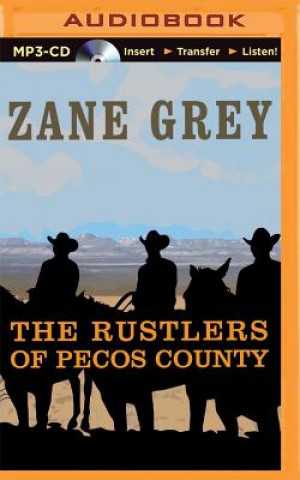 Digital The Rustlers of Pecos County Zane Grey