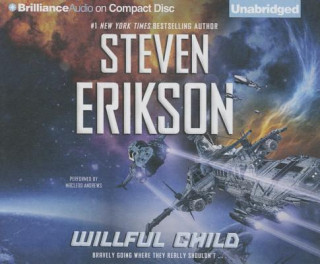 Аудио Willful Child Steven Erikson
