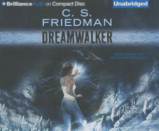 Audio Dreamwalker C. S. Friedman