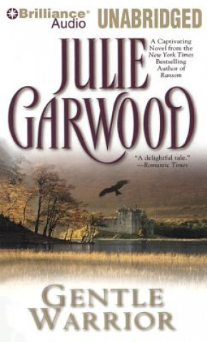 Hanganyagok Gentle Warrior Julie Garwood