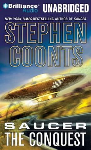 Hanganyagok Saucer: The Conquest Stephen Coonts