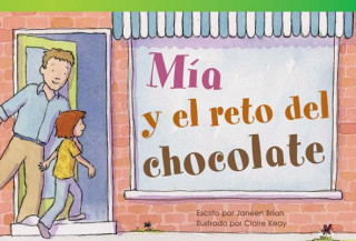 Книга MIA y El Reto del Chocolate (MIA's Chocolate Challenge) (Early Fluent) Janeen Brian