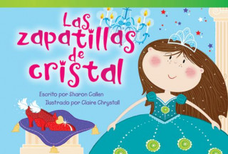 Buch Las Zapatillas de Cristal (the Glass Slippers) (Early Fluent) Sharon Callen