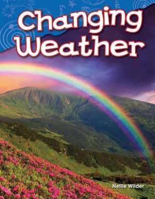 Kniha Changing Weather Nellie Wilder