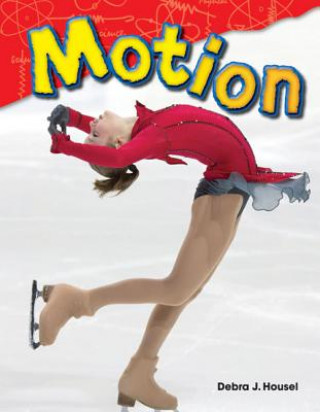 Kniha Motion Debra J. Housel