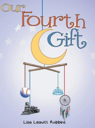 Książka Our Fourth Gift Lisa Leavitt Robbins