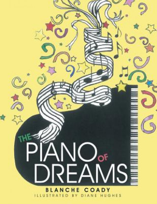 Kniha Piano of Dreams Blanche Coady