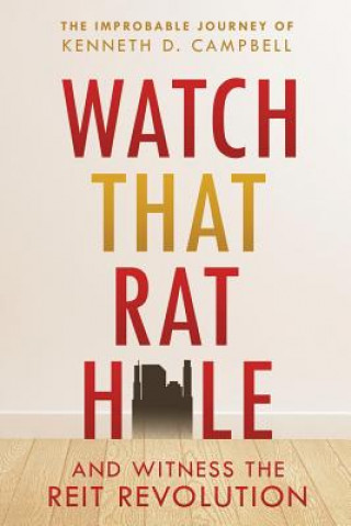 Carte Watch that Rat Hole Kenneth D Campbell