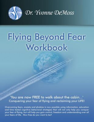 Kniha Flying Beyond Fear Workbook Yvonne DeMoss