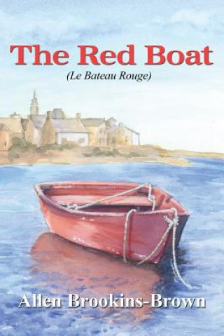 Knjiga The Red Boat (Le Bateau Rouge) Allen Brookins-Brown